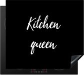 KitchenYeah® Inductie beschermer 60x52 cm - Quotes - Keuken - Kitchen queen - Spreuken - Vrouw - Kookplaataccessoires - Afdekplaat voor kookplaat - Inductiebeschermer - Inductiemat - Inductieplaat mat