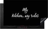 KitchenYeah® Inductie beschermer 90x52 cm - Quotes - Keuken - Spreuken - My kitchen, my rules - Kookplaataccessoires - Afdekplaat voor kookplaat - Inductiebeschermer - Inductiemat - Inductieplaat mat