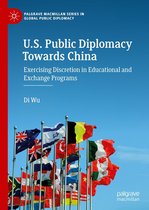 Palgrave Macmillan Series in Global Public Diplomacy - U.S. Public Diplomacy Towards China