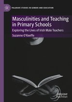 Palgrave Studies in Gender and Education - Masculinities and Teaching in Primary Schools