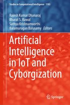 Studies in Computational Intelligence 1103 - Artificial Intelligence in IoT and Cyborgization