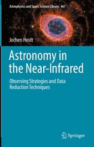 Astrophysics and Space Science Library 467 - Astronomy in the Near-Infrared - Observing Strategies and Data Reduction Techniques