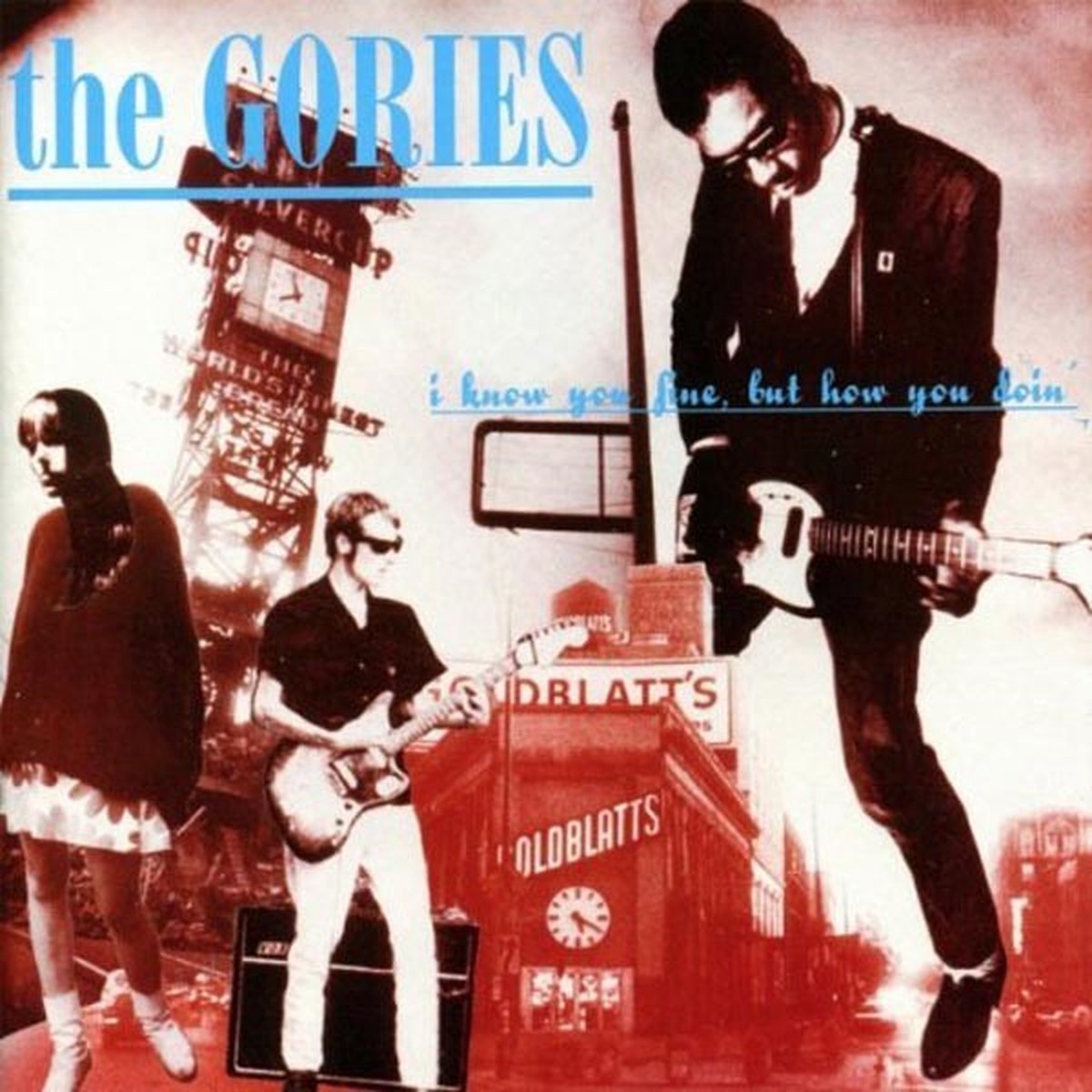 The Gories - I Know You Fine, But How You Doin' plus House Rockin' (CD)