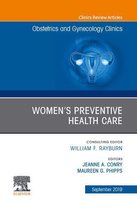 The Clinics: Internal Medicine Volume 46-3 - Womens Preventive Health Care, An Issue of OB/GYN Clinics of North America