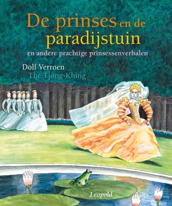 De prinses en de paradijstuin - Dolf Verroen | Respetofundacion.org
