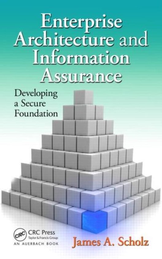 Enterprise Architecture And Information Assurance - cover