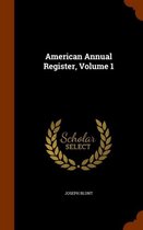 American Annual Register, Volume 1