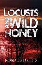 Locusts and Wild Honey