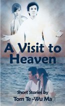 A Visit To Heaven