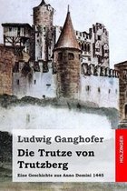 Die Trutze Von Trutzberg