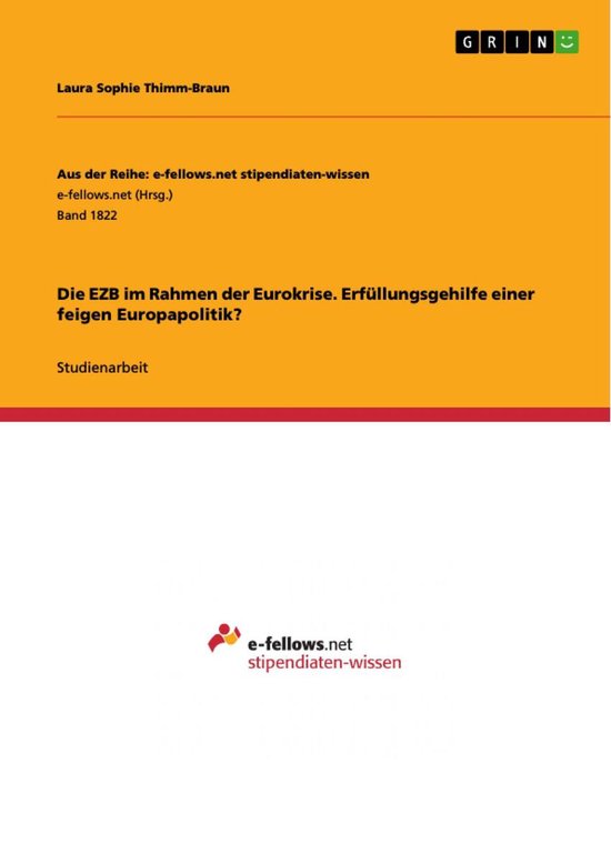 Die EZB im Rahmen der Eurokrise. Erfüllungsgehilfe einer fe ... - cover