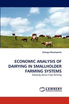 Economic Analysis of Dairying in Smallholder Farming Systems