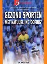 Gezond Sporten Met Natuurlijke 'Doping'