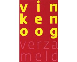 Vinkenoog verzameld