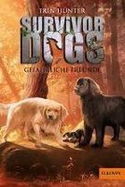 Survivor Dogs I 03. Gefährliche Freunde