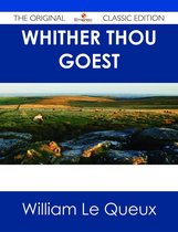 Whither Thou Goest - The Original Classic Edition