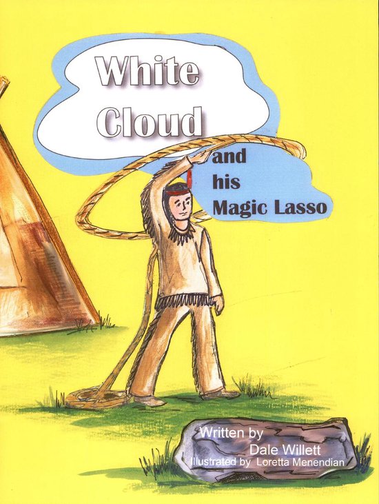 White Cloud and His Magic Lasso - cover