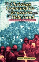 The Christian Communities of Jerusalem and the Holy Land