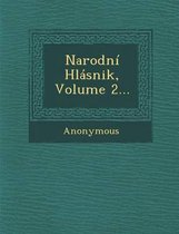 Narodni Hlasnik, Volume 2...