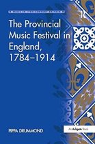 Music in Nineteenth-Century Britain-The Provincial Music Festival in England, 1784–1914