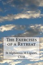 The Exercises of a Retreat