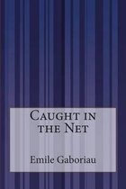 Caught in the Net