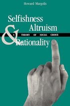 Selfishness, Altruism, & Rationality