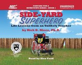 Side-Yard Superhero