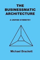 The Businessmatic Architecture