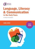 Early Years - Language, Literacy and Communication in the Early Years: