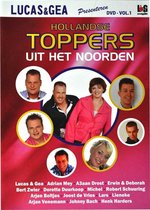 Hollandse Toppers Uit Het Noorden Vol. 1