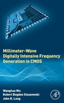 Millimeter Wave Digitally Intensive Freq