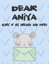 Dear Aniya, Diary of My Dreams and Hopes