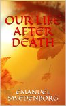 Our Life After Death
