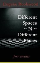 Different Spaces N Different Places