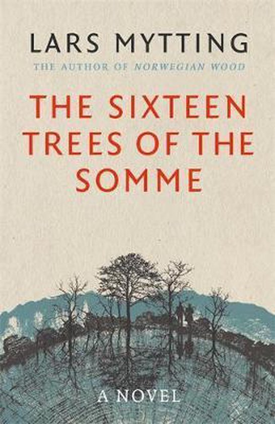 The Sixteen Trees of the Somme - cover