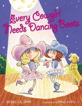Every Cowgirl -  Every Cowgirl Needs Dancing Boots