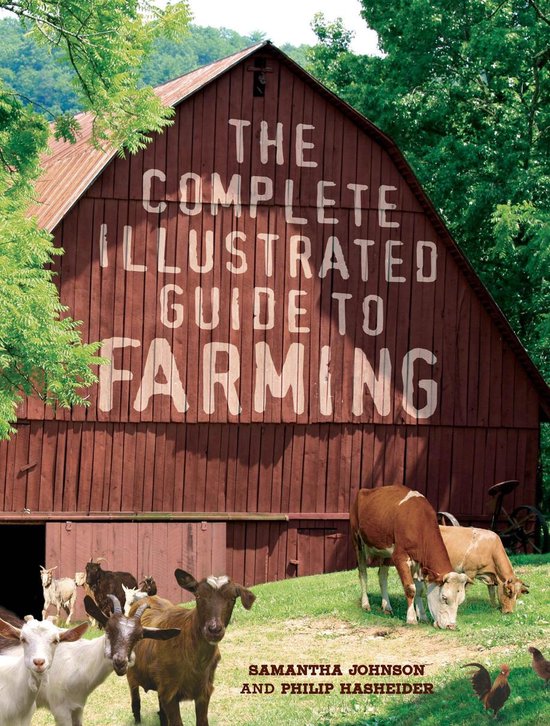 The Complete Illustrated Guide to Farming - cover