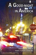 A Good-Night in America