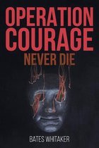 Operation Courage