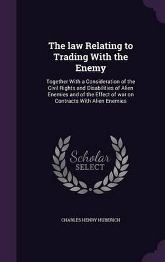 The Law Relating to Trading with the Enemy - cover