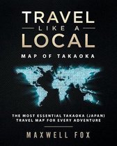 Travel Like a Local - Map of Takaoka