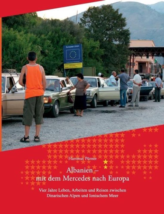 Albanien - Mit dem Mercedes nach Europa - cover