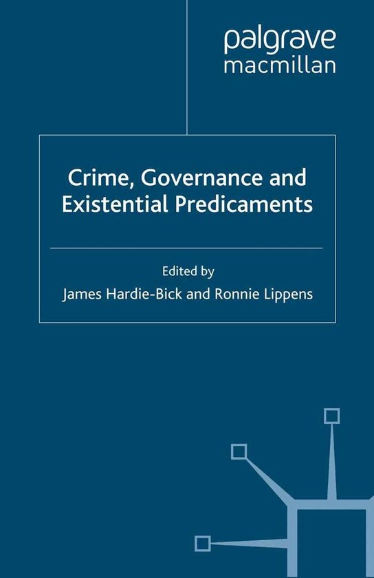Crime, Governance and Existential Predicaments - cover
