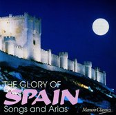 Glory Of Spain, Songs  And Arias