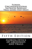 Florida Circumnavigational Saltwater Paddling Trail Guide (Text Only)