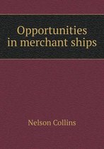 Opportunities in merchant ships