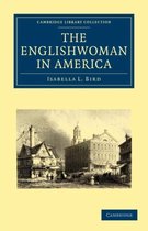 Cambridge Library Collection - North American History-The Englishwoman in America