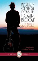 Instead of Whom Does the Flower Bloom