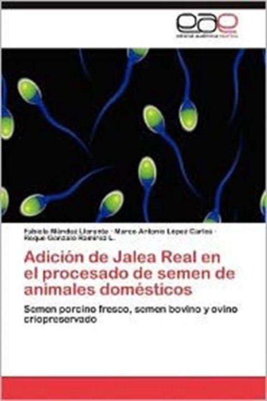 Adicion de Jalea Real En El Procesado de Semen de Animales D ... - cover
